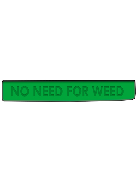 No Need For Weed Silicone Wristband