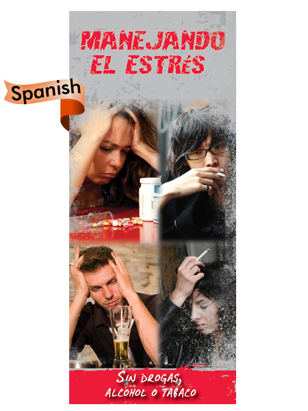 *SPANISH* Dealing with Stress: Without Drugs, Alcohol & Tobacco Pamphlet